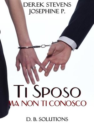 cover image of Ti sposo ma non ti conosco